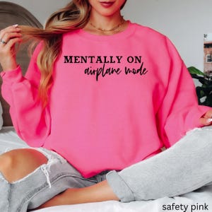 Mentally on Airplane Mode Sweatshirt | Travel Quote Crewneck 画像 4