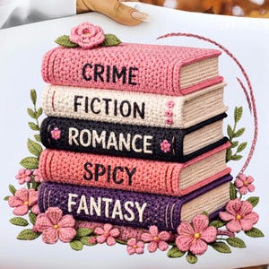 May include: A stack of five crocheted books with the words "CRIME", "FICTION", "ROMANCE", "SPICY", and "FANTASY" on the spines. The books are in shades of pink, cream, black, and purple, adorned with flowers and leaves.