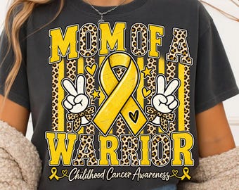Mom of a Warrior PNG, Childhood Cancer Awareness PNG, Gold Ribbon Mom Shirt Design, Leopard Cancer Awareness Sublimation PNG