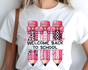 Welcome Back to School PNG | Pink Pencil Teacher Shirt Sublimation | Cute Back to School Digital Design | Teacher Digital Download PNG
