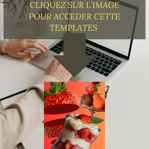 May include: A laptop with the text "Flyers pour pub" and instructions to click the image for templates. A vibrant image of strawberries and chocolate desserts is displayed below the laptop screen. The image includes a parfait and a tiered dessert stand.
