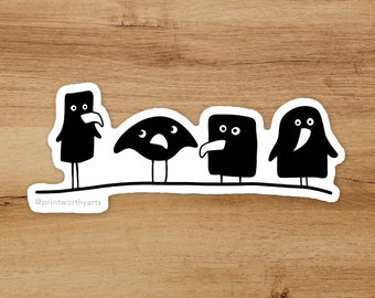 Waterproof Sticker - Sticker - 4 Funny Ravens - Raven - Crow - Vinyl - Decal