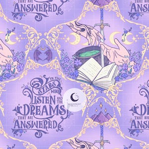 May include: A repeating pattern featuring a fantasy theme with a light purple background. The design includes hands, a cauldron, an open book, a sword, moons, stars, and floral elements. Text includes "TO THE STARS WHO LISTEN AND THE DREAMS THAT ARE ANSWERED."