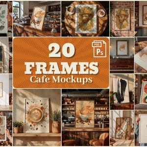 May include: A collection of framed art prints and mockups, showcasing various designs. The image includes a variety of styles, from floral and abstract to coffee-themed art. The central image displays the text "20 FRAMES Cafe Mockups".