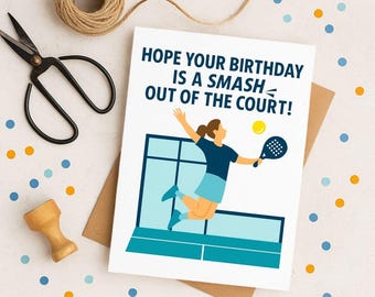 Funny Padel Tennis Birthday Card for Women (Digital Download, Printable Envelope Included)