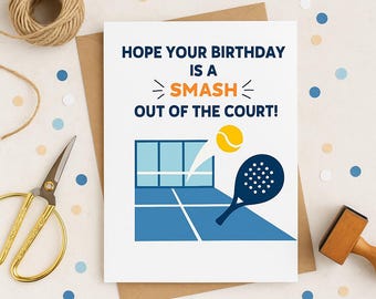 Funny Padel Tennis Birthday Card: Printable Greeting Card (Digital Download
