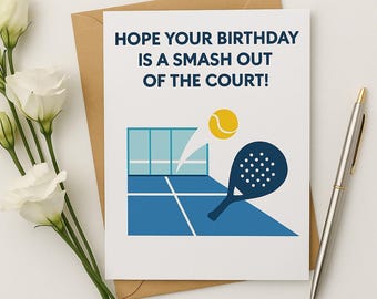 Funny Padel Birthday Card: Printable Sports Greeting (Digital Download