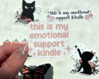 Esta es mi calcomanía de Kindle de apoyo emocional / Calcomanía de Kindle / ¡Perfecta para computadoras portátiles, Kindles, diarios, estuches y más!
