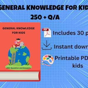 May include: A red book titled "General Knowledge for Kids" with a cartoon illustration of a child on a globe. The image includes text: "250+ Q/A", "Includes 30 pages", "Instant download", and "Printable PDF for kids".