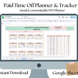 May include: A computer monitor displays a "Paid Time Off Planner & Tracker" in a Google Sheet. The planner includes a calendar with dates and a summary table. The text "Instant Download" and "Google Sheet" are also visible.