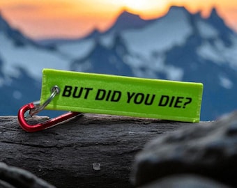 But Did You Die? Jet Tag: Double-Sided Keychain