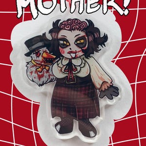 May include: A cartoon illustration of a character with a top hat holding a bloody duck. The character is wearing a white blouse, plaid skirt, and black gloves. The word "MOTHER!" is written above the character in white letters.