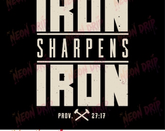 Iron Sharpens Iron PNG, Proverbs 27:17, Christian Design (Digital Download)