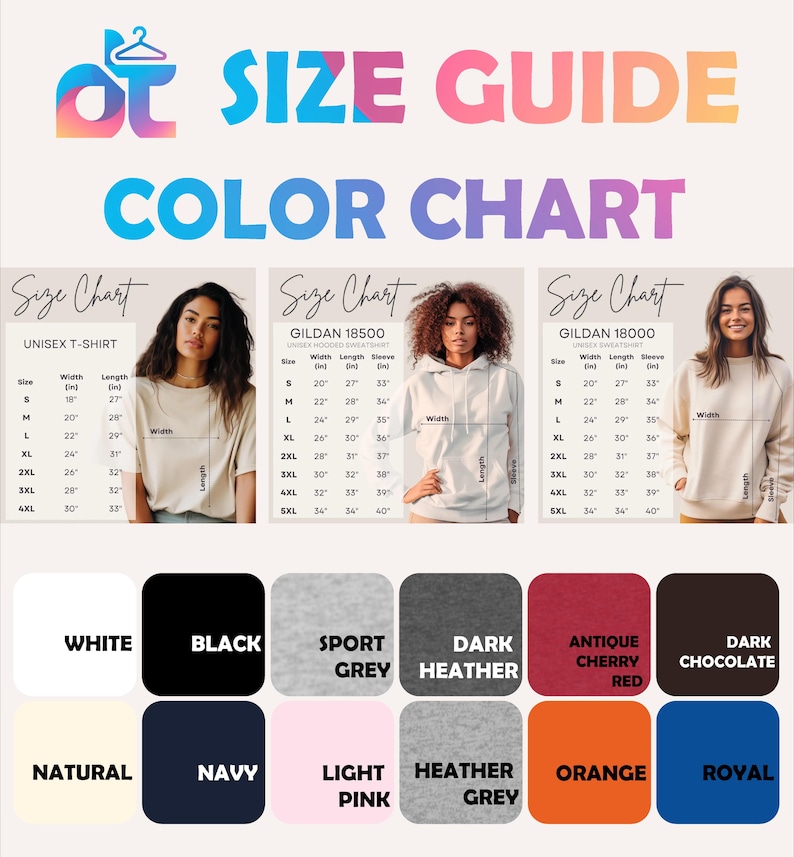 May include: A size and color guide for unisex t-shirts and sweatshirts. The guide includes size charts with measurements in inches for various sizes, along with a color chart featuring a range of colors like white, black, and navy.