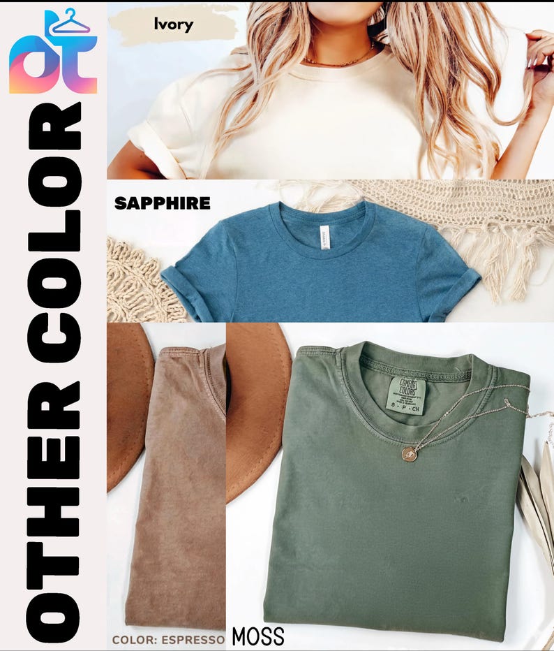 May include: A product image showcasing t-shirts in various colors: ivory, sapphire, espresso, and moss. The image includes the text "OTHER COLOR" and "COLOR: ESPRESSO". The shirts are displayed with rolled-up sleeves and a crew neck.