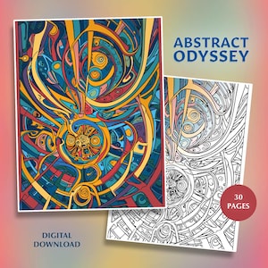 May include: Two digital download coloring pages. One is a colorful abstract design with blue, yellow, red, and purple hues. The other is a black and white line drawing of the same design. The text "ABSTRACT ODYSSEY" and "30 PAGES" are visible.