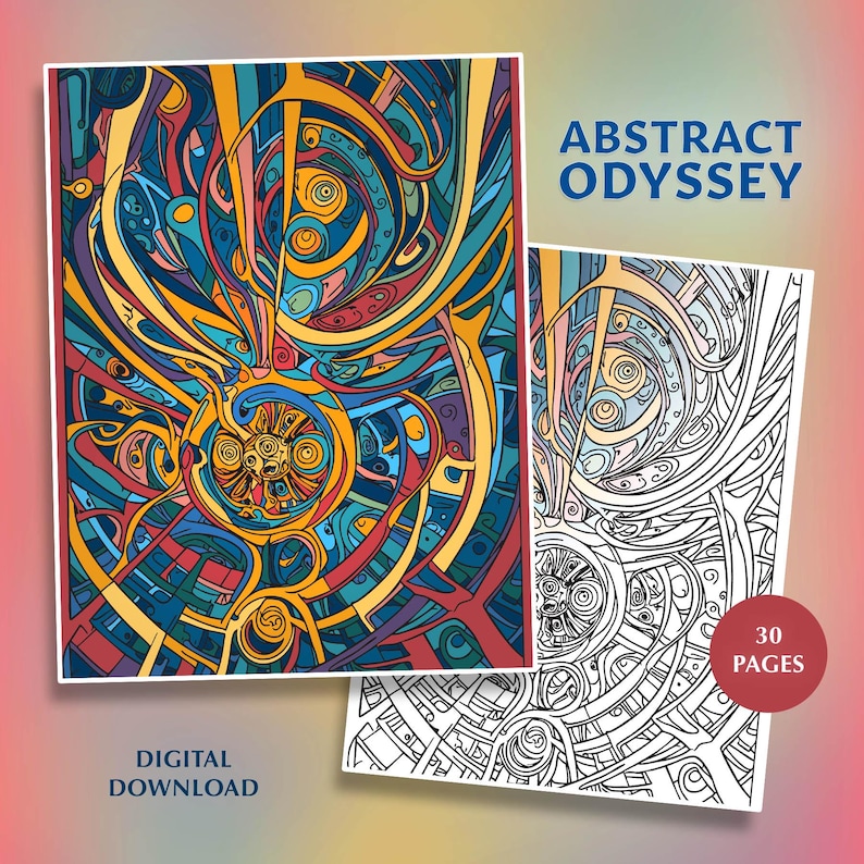 May include: Two digital download coloring pages. One is a colorful abstract design with blue, yellow, red, and purple hues. The other is a black and white line drawing of the same design. The text "ABSTRACT ODYSSEY" and "30 PAGES" are visible.