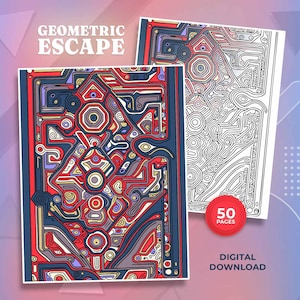May include: A digital download coloring book titled Geometric Escape featuring 50 pages. The cover displays a complex, colorful abstract pattern of interlocking lines and shapes in red, blue, purple, and yellow, alongside a black and white version.