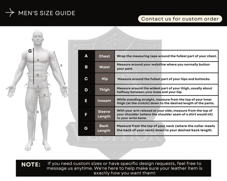 May include: A size guide for men's clothing, featuring a diagram of a male figure with measurement points labeled A through G. Instructions are provided for chest, waist, hip, thigh, inseam, sleeve length, and back length measurements. Text reads "Contact us for custom order."