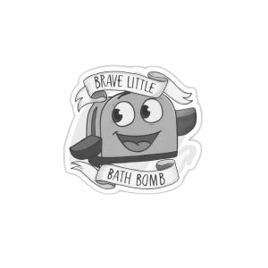 Brave Little Bath Bomb Stickers | Cute Laptop Decor, Gift for Kids, Fun Party Favors, Journal Stickers, Bath Time Decor