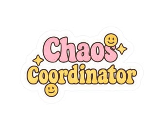 Fun Chaos Coordinator Stickers, Cute Laptop Decals, Planner Stickers, Gifts for Organizers, Cheerful Office Decor