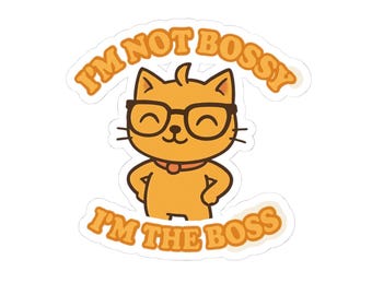 Bossy Cat Kiss-Cut Stickers, Cute Cat Stickers, Funny Office Decor, Quirky Gift for Cat Lovers, Laptop Decals, Pet-Themed Stickers