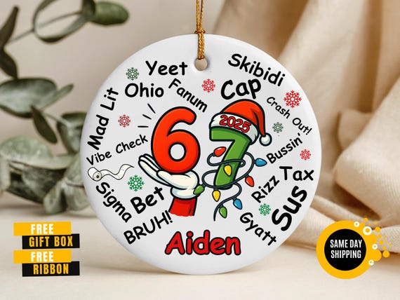 Personalized 67 Ornament, Custom Six Seven Ornament, Gen Z Slang Teen Keepsake, Funny Teenager Ornament, 67 Six Seven Meme Ornament