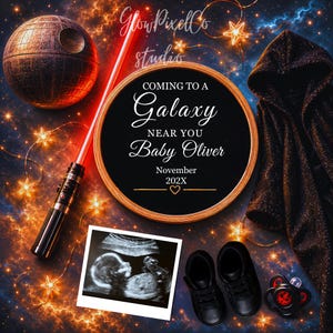 May include: A themed pregnancy announcement with a galaxy background. The announcement includes a Death Star, a red lightsaber, and the text "Coming to a Galaxy Near You Baby Oliver November 202X". Also includes a sonogram, baby shoes, and a pacifier.