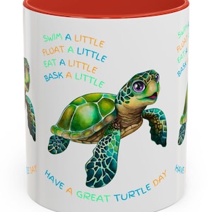 Great Turtle Day Mug, Swim, Eat, Float, Bask, Inspirational Gift, Cute Ocean Decor, Sea Turtle Lover Gift, Eco-Friendly Coffee Cup
