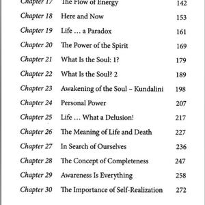 May include: A book's table of contents, featuring chapter titles like "The Flow of Life" and "The Power of the Spirit." The text is in black font on a white background, with page numbers listed to the right. The book's theme is self-discovery.