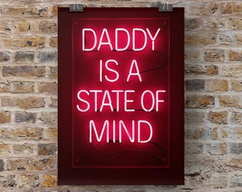 Queer Art Poster: Gay Daddy Quote Neon Sign Artwork