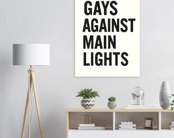 Queer Art Poster, Gays Against Main Lights - Matte 200 gsm Paper