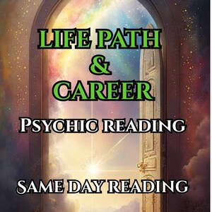 LIFE PATH & CAREER Psychic Reading Predictions - Know your future.