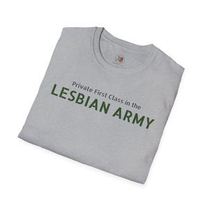 Lesbian Army T-Shirt, Unisex Softstyle Tee, Funny Gift for Her, Birthday Present, Lesbian, LGBTQ, Pride