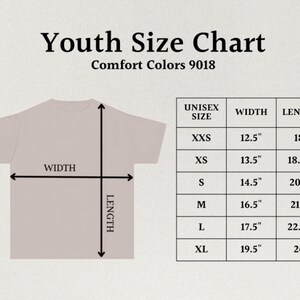 The image is a youth size chart for a t-shirt, providing measurements for different age groups. The chart includes a table with widths and corresponding measurements, such as "XS 12.5", "S 14.5", "M 16.5", "L 17.5", "XL 22.75", and "XL 26". The chart is titled "Youth Size Chart" and is labeled with "Comfort Colors 9018".