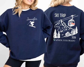 Ski Trip Sweatshirt 2026, Custom Ski Vacation Crewneck, Winter Travel Group Outfit