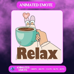 Op de afbeelding: Geanimeerde emote met een turquoise mok koffie die door een hand wordt vastgehouden, met het woord "Relax" eronder. De afbeelding bevat een hart en voeten in pantoffels, wat ontspanning suggereert. De tekst "ANIMATED EMOTE" staat bovenaan en onderaan.