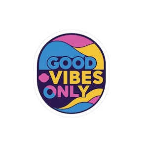 Good Vibes Only Kiss-Cut Stickers, Fun Planner Stickers, Laptop Decor, Gift for Friends, Party Favors