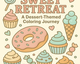 Dessert Coloring Book: 50 Sweet Treat Illustrations, 8.5 x 11