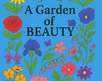 Floral Coloring Book for Adults: Garden of Beauty, Stress Relief