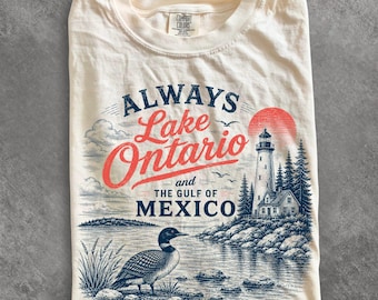 Camiseta Always Lake Ontario, Camiseta Gulf of Mexico, Gráfico Canadian Pride, Camiseta Great Lakes Protest, Regalo de sátira geográfica, Regalo de camiseta unisex