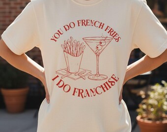 RHOSLC Angie K Quote Comfort Colors T-Shirt - You Do French Fries