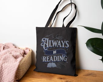 Book Lover Tote Bag: Always Be Reading Cotton Canvas Shopping Bag