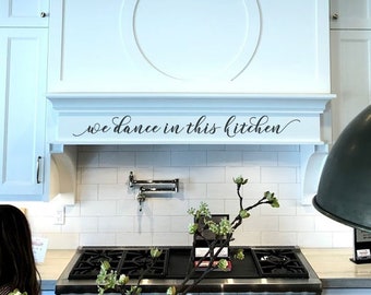 We dance in this kitchen / Sign Kitchen Decal, Decal Sticker, Home Decor, Vinyl 4 Decor BC812