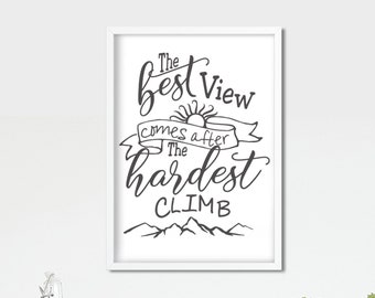 Inspirational Rustic Farmhouse Style Sign, The Best View Comes After The Hardest Climb, Wall Decal, Vinyl Sticker, Quote The Wall, JC100