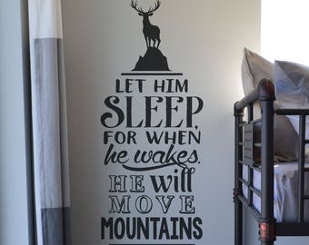 Boy's Wall Decal Sticker, Let him sleep for when he wakes he will move mountains KW1349