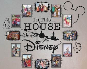 In this house we do disney  4 x 6 or 5 x 7 photo clock with working clock parts/hands decal large wall decal clock CL333 VINYL FRAMES