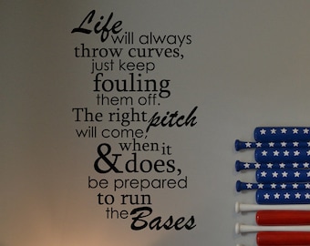 Baseball wall decal Life will always throw curves, just keep fouling them off vinyl wall lettering sticker decal baseball saying quote AL127