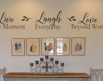 Live Laugh Love Wall Decal, Live every moment Laugh every day Love beyond words decal for the wall sticker home decor vinyl lettering BC842