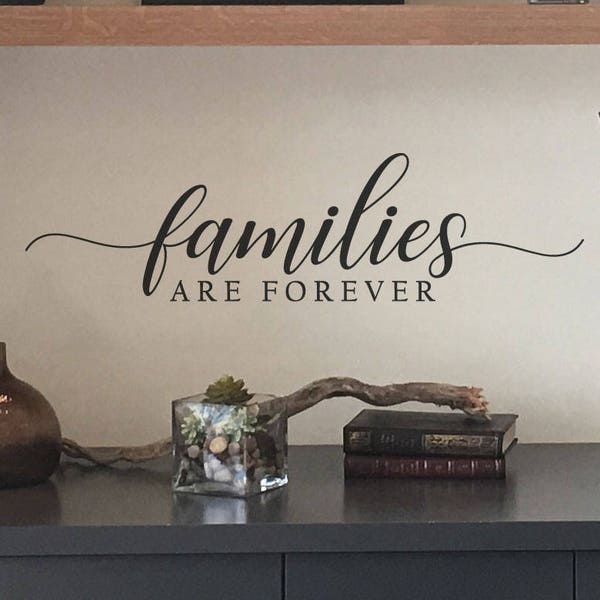 Families are forever decal for the home wall sticker home decor decal vinyl lettering BM642
